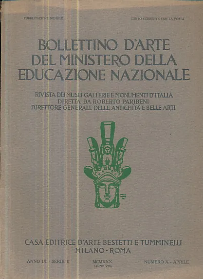 Bollettino d Arte del Ministero della Educazione, Anno IX N. 10/1930