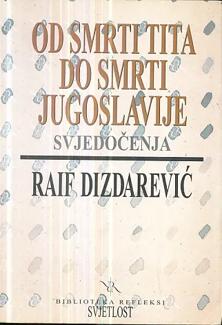 Od smrti Tita do smrti Jugoslavije (svjedočenja)