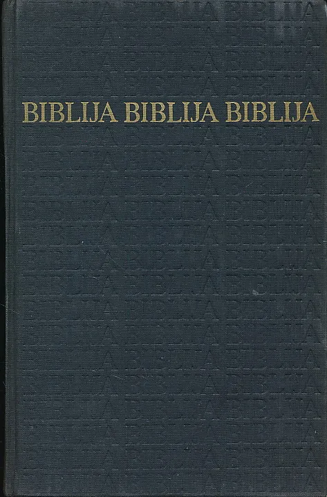 Biblija - Stari i Novi zavjet