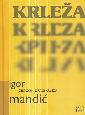 Zbogom, dragi Krleža