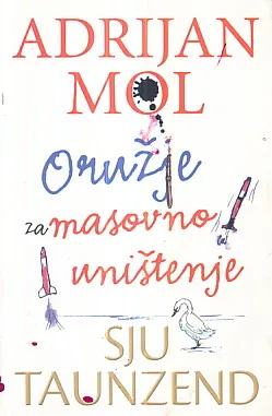 Adrian Mole (Adrijan Mol) - Oružje za masovno uništenje