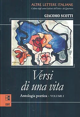 Versi di una vita (Antologia poetica), vol. I-II