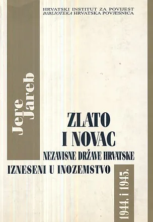 Zlato i novac Nezavisne Države Hrvatske izneseni u inozemstvo