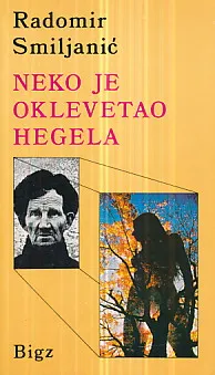Neko je oklevetao Hegela