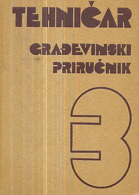 Tehničar: Građevinski priručnik 3