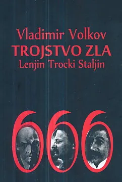 Trojstvo zla: Lenjin, Trocki, Staljin
