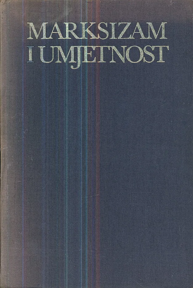 Marksizam i umjetnost II