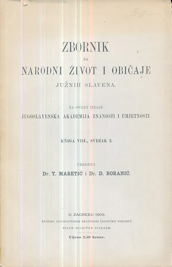 Zbornik za narodni život i običaje Južnih Slavena, knjiga VIII sv. 2/1903