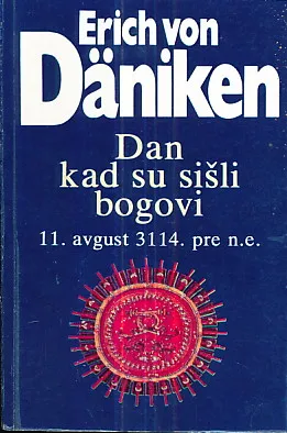 Dan kad su sišli bogovi