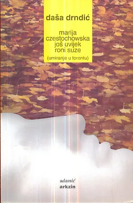 Marija Czestochowska još uvijek roni suze