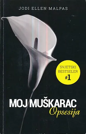 Moj muškarac - Opsesija