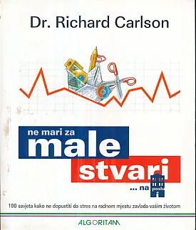Ne mari za male stvari... na poslu