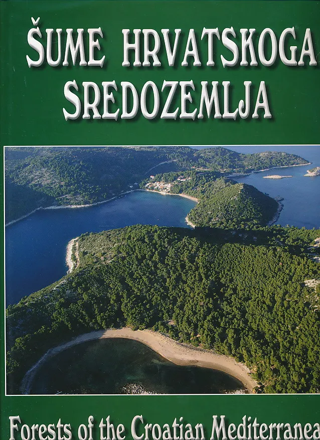 Šume hrvatskoga sredozemlja