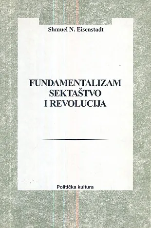 Fundamentalizam, sektaštvo i revolucija