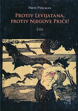 Protiv Levijatana, protiv njegove priče