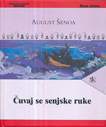 Čuvaj se senjske ruke