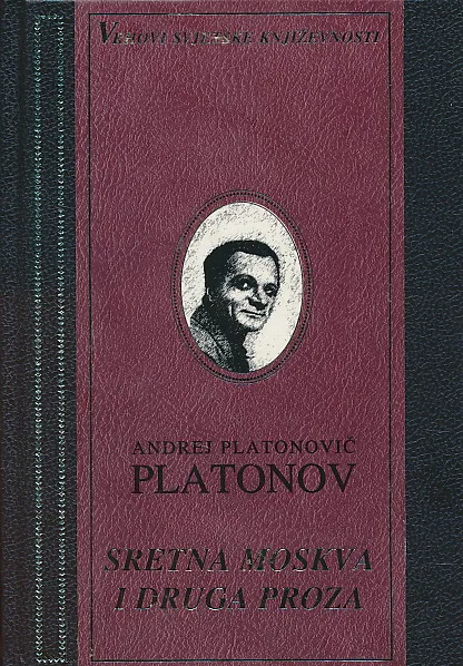 Sretna Moskva i druga proza