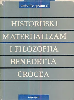 Historijski materijalizam i filozofija Benedetta Crocea