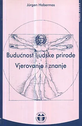 Budućnost ljudske prirode, Vjerovanje i znanje