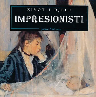 Život i djelo: Impresionisti