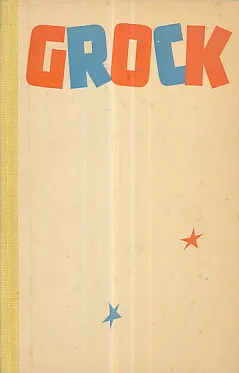 Grock: Nit m-ö-ö-ö-glich