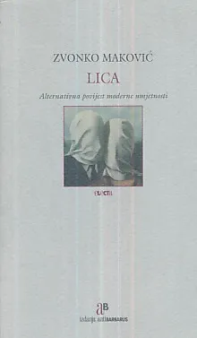 Lica: Alternativna povijest moderne umjetnosti