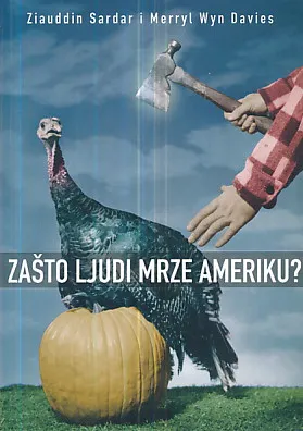 Zašto ljudi mrze Ameriku