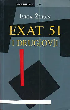 Exat 51 i drug(ov)i