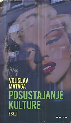 Posustajanje kulture (eseji)