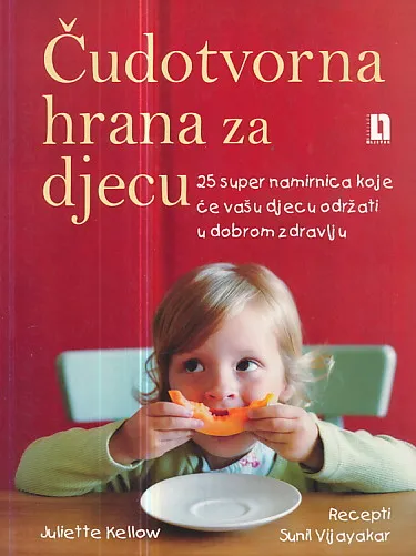 Čudotvorna hrana za djecu