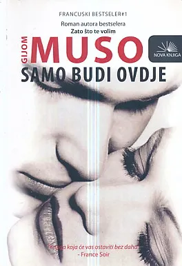 Samo budi ovdje