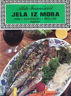 Jela iz mora: ribe glavonošci školjke rakovi