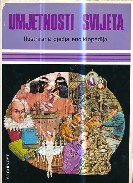 Umjetnosti svijeta (Ilustrirana dječja enciklopedija)