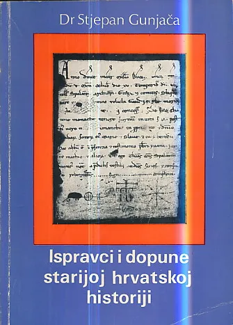 Ispravci i dopune starijoj hrvatskoj historiji, sv. I