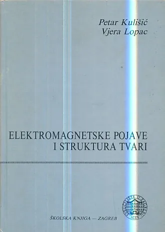 Elektromagnetske pojave i struktura tvari