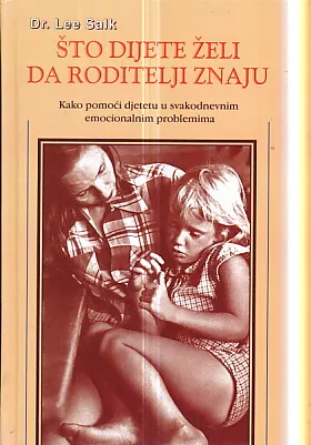 Što dijete želi da roditelji znaju