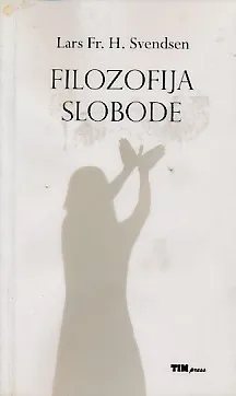 Filozofija slobode