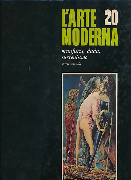 Metafisica, dada, surrealismo (parte seconda)