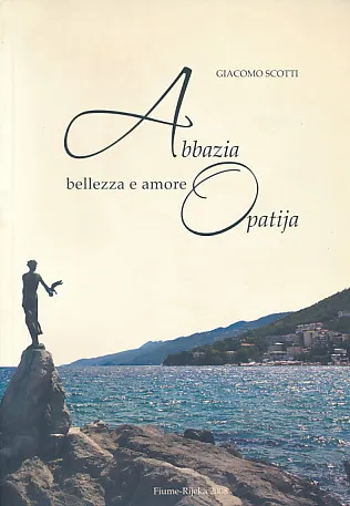 Abbazia - Opatija, bellezza e amore