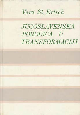 Jugoslavenska porodica u transformaciji