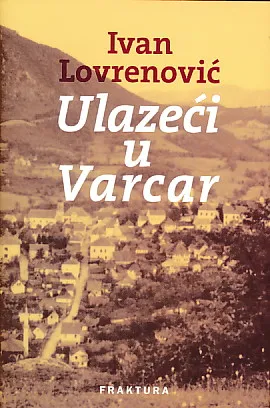 Ulazeći u Varcar