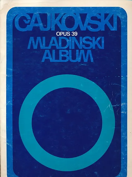 Čajkovski - Mladinski album, op. 39