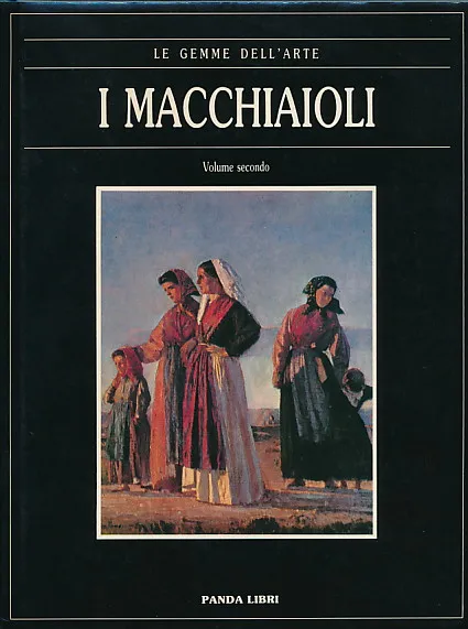 I Macchiaioli vol. II