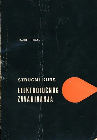 Stručni kurs elektrolučnog zavarivanja