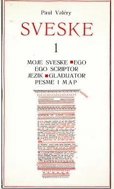 Sveske 1 :  Moje sveske; Ego; Ego scriptor; Jezik; Gladijator; Pesme i MAP