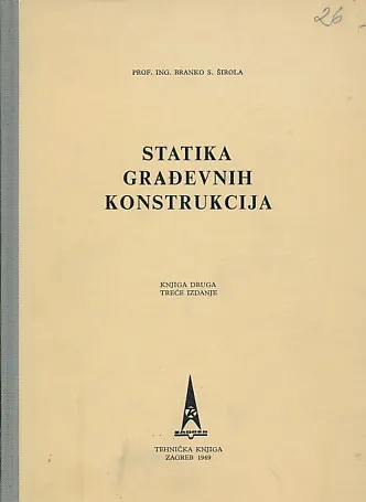 Statika građevnih konstrukcija III.