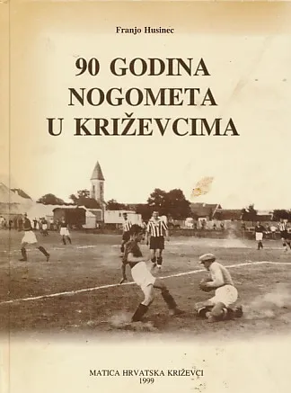 90 godina nogometa u Križevcima