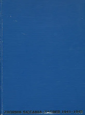 Zbornik sjećanja: Zagreb 1941-1945 4