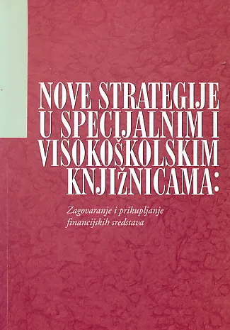 Nove strategije u specijalnim i visokoškolskim knjižnicama