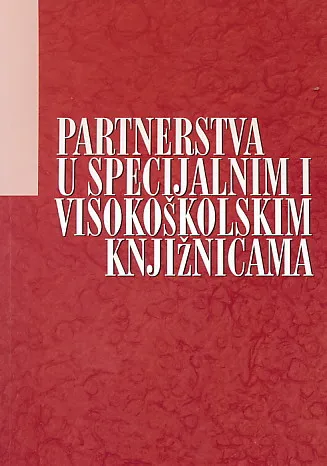 Partnerstva u specijalnim i visokoškolskim knjižnicama